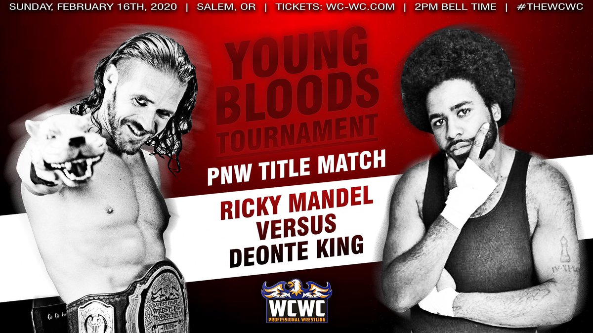 TheWCWC's tweet photo. Match Announcement! 

PNW Heavyweight Championship Match

Ricky Mandel vs Deonte King 

2•16 | Salem, OR | Tickets: https://t.co/jXnuyceNc0
#TheWCWC #YoungBloodsTournament https://t.co/MUpBWW4oIl