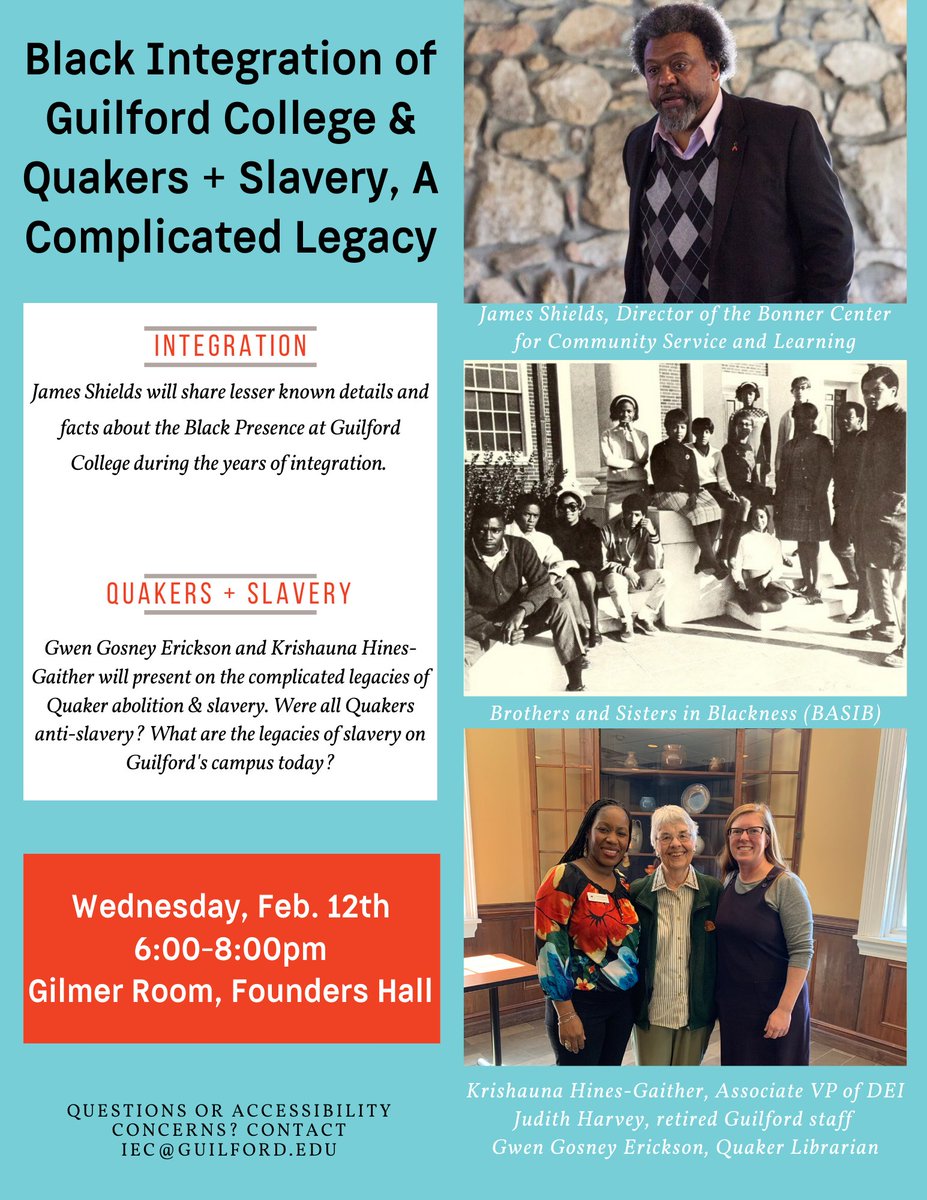 GuilfordIEC's tweet photo. Come out tomorrow evening and hear a conversation about Black Integration of Guilford College &amp; Quakers and Slavery, a complicated legacy! https://t.co/c4Qql62ohc