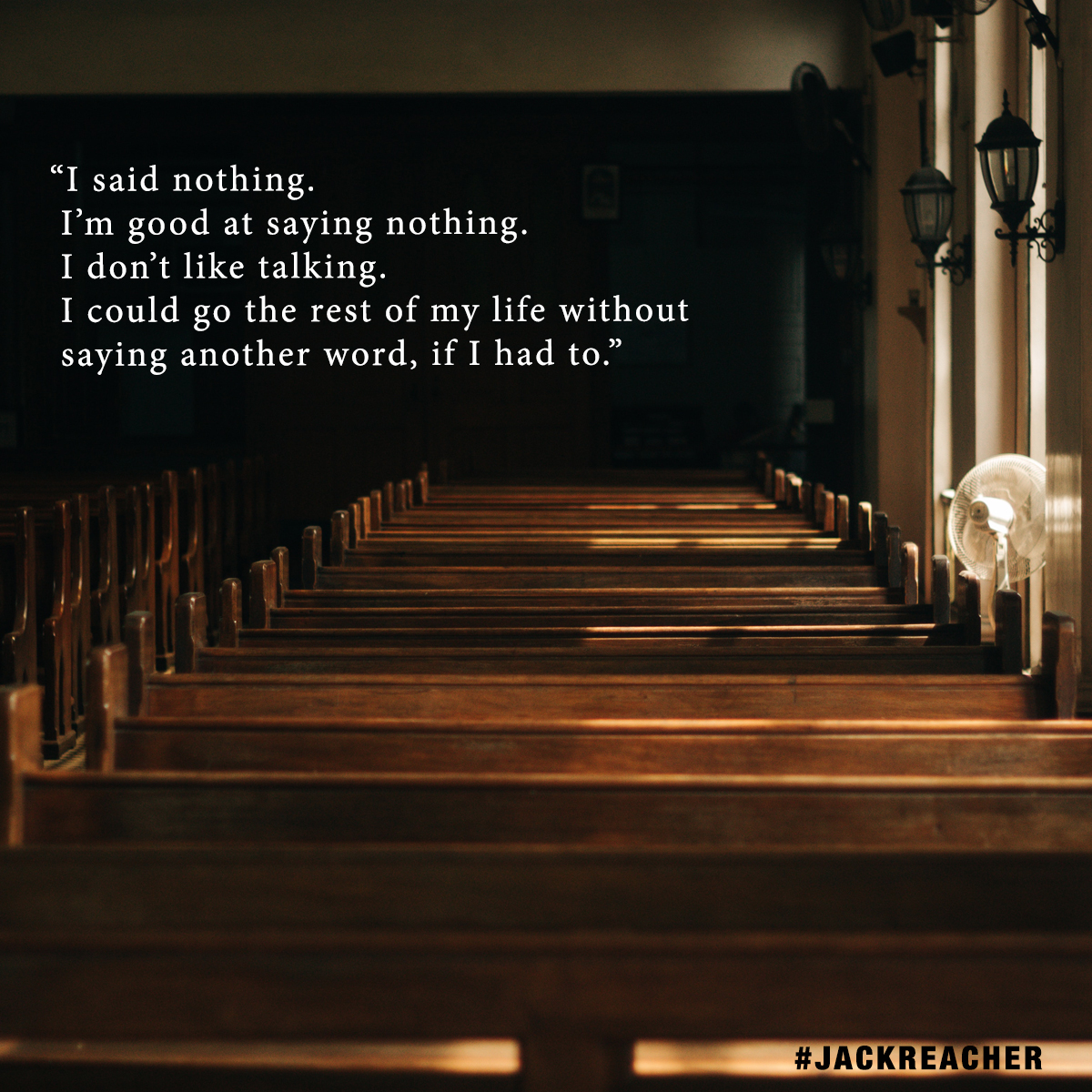 “I said nothing. I’m good at saying nothing. I don’t like talking. I could go the rest of my life without saying another word, if I had to.”
#JackReacher #TheAffair