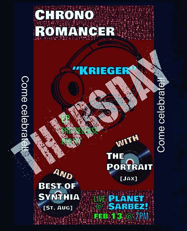 BleedingTreeEnt's tweet photo. Thursday!!!! Stoked to celebrate the release of Chrono Romancer’s debut EP “Krieger”! Joining them are The Best of Synthia and The Portrait. Make sure you come out to Sarbez on Thursday, February 13th!

Sarbez
Thursday, Feb 13
7 pm
$5 tix at the door
.
.
.
.
.
#chronoromance… https://t.co/0a0r6sNaYh
