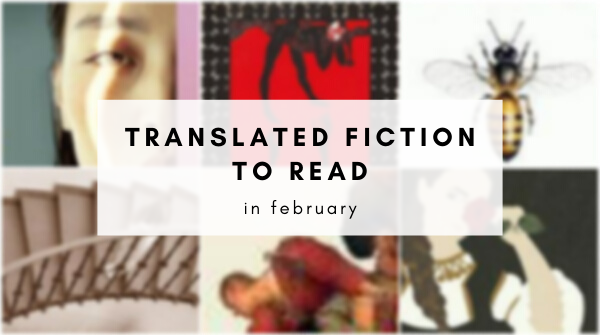 We're starting a regular monthly column highlighting new translated releases. (Providing there are enough each month!)

If you want to get started on reading more works in translation this year, take a look at our first round-up here: 

bit.ly/2SgZn7F