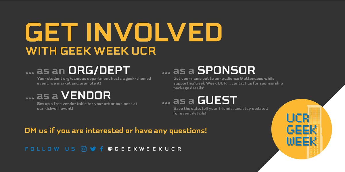 Want to put on an event? Sell your art? Support the geeks of UCR? Or just enjoy our events with fellow fans? There are SO many ways you can be a part of #GeekWeekUCR ... send us a message or visit linktr.ee/geekweekucr