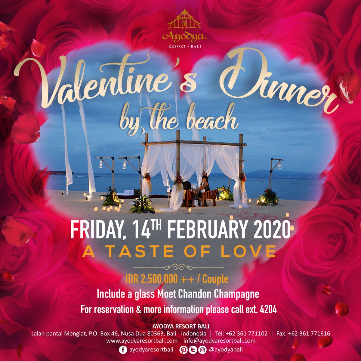 Valentine's Dinner by the beach. Friday, 14th February 2020 A Taste of Love. IDR 2.500.000++/couple include a glass of Moet Chandon Champagne. For reservation and information please call 0361 771102 ext. 4204