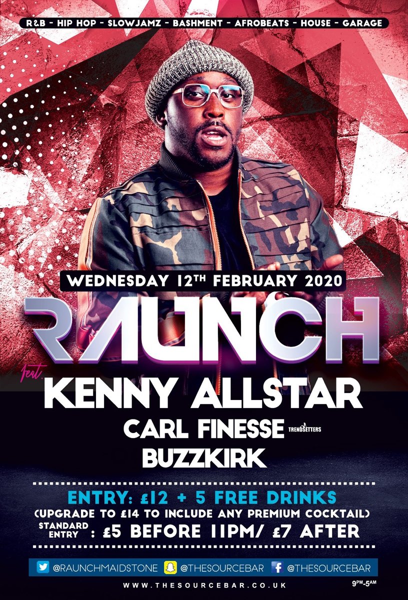 KENNY ALL STAR (BBC 1 Xtra) at Raunch Wednesday 12th February 2020, the midweek spot every Wednesday at The Source!

Online tickets from £5: bit.ly/KennyAllStarRa…

#urban #urbanrnb #hiphop #rnb #hiphopmusic #grime #grimemusic #raunch #thesource #thesourcebarmaidstone #nightlife