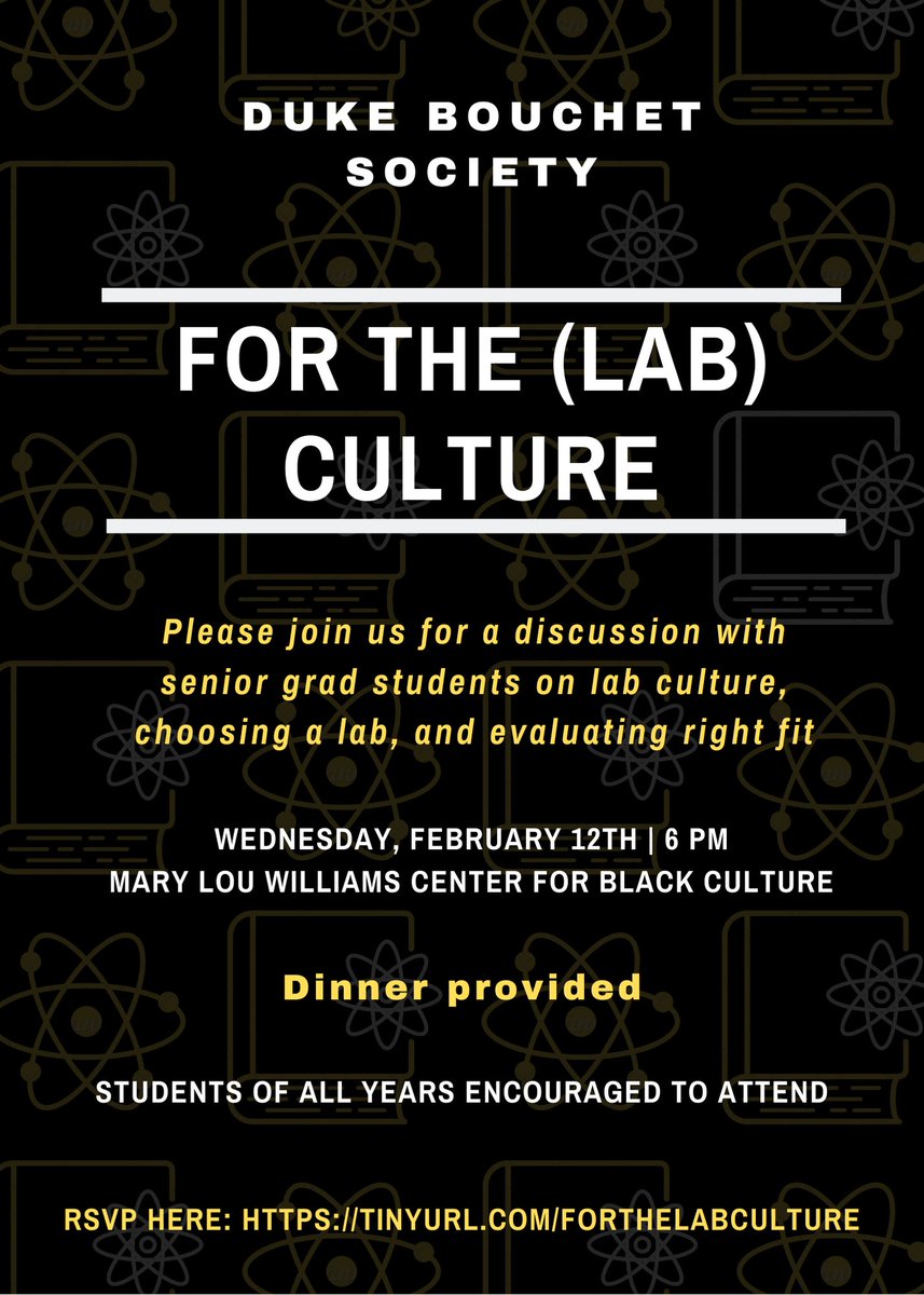 Today at 6 pm we are meeting for our “For the (Lab) Culture” event.

We have panelists representing @dukesom @DukeEngineering @DukeSACNAS @OUTinSTEM and Duke African Graduate and Professional Student Association (DAGPSA)