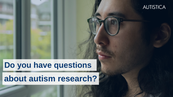 Autistica's tweet image. We know that many of you want to know more about #autism research. Send in your questions now for the chance to have our Director of Science, @jamcusack answer them in our next  #SharingProgress video: bit.ly/39cOpWh