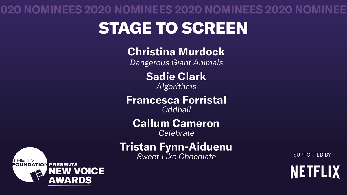 The nominees for the <a href="/NetflixUK/">Netflix UK & Ireland</a> Stage to Screen award are:
Christina Murdock (<a href="/MurdockMusings/">Christina Murdock</a> / @dgaplay)
Sadie Clark (<a href="/SadieLeylaClark/">Sadie Clark (she/her) 💖💜💙</a> / <a href="/AlgorithmsPlay/">Algorithms</a>)
Francesca Forristal (<a href="/Forristalwrites/">Francesca Forristal</a>)
Callum Cameron (<a href="/callum_cameron/">Callum Cameron</a>)
Tristan Fynn-Aiduenu (@tristanfaiduenu)