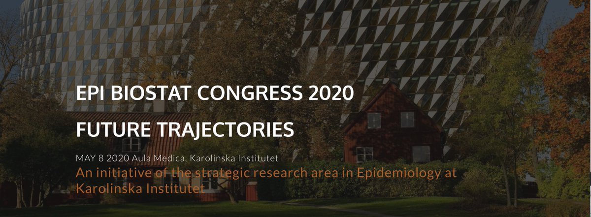 Open to anyone! Welcome!
EPI Biostat Congress 2020
Future trajectories May 8
sfoepibiostat2020.org