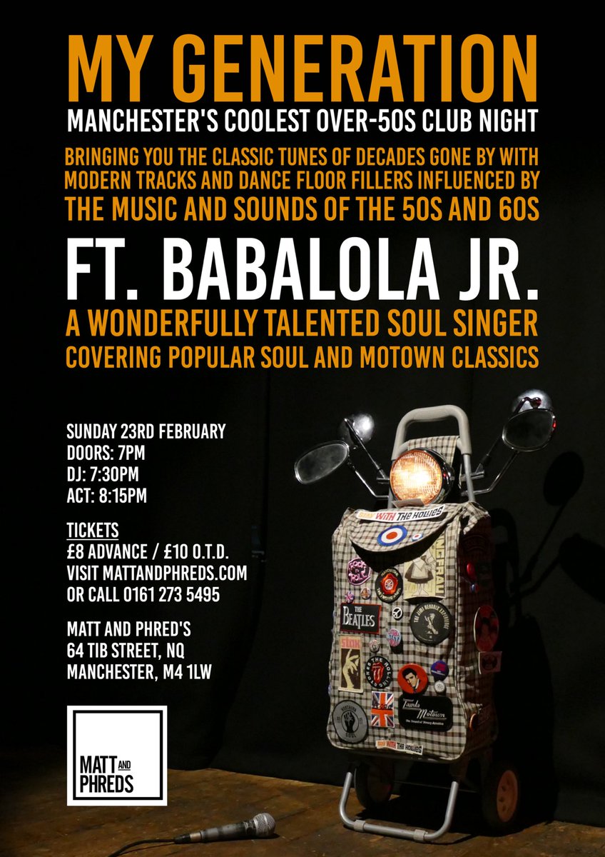 mygeneration_gm's tweet photo. My Generation is back ! 
Our first event for 2020 is on Feb 23rd at @MattandPhreds in #Manchester . Tickets from @skiddle. #event #over50 #ska #northernsoul #50s #60s #70s #motown #soul #music #lovemusic #nightout #MyGeneration #NQ #NorthernQuarter @GMAgeingHub @GM_Culture https://t.co/1cHsWFT2Xr