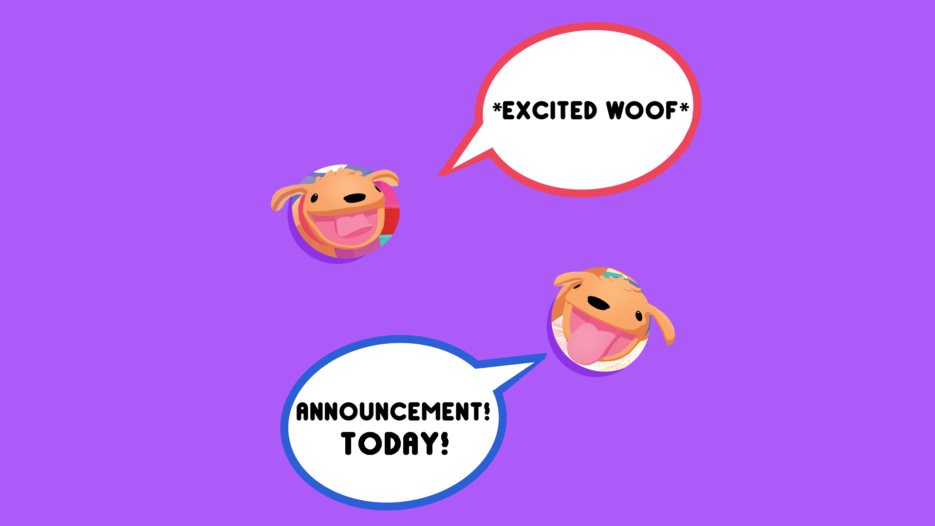 Phogs 犬犬 Is Out Now Excited Woof Big Announcement Today Phogs 犬犬 Is Out Now Excited Woof Big Announcement Today