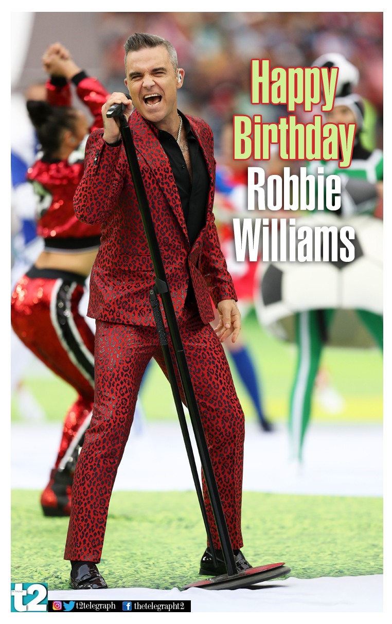 Happy birthday to Mr \Rock DJ\, Robbie Williams 