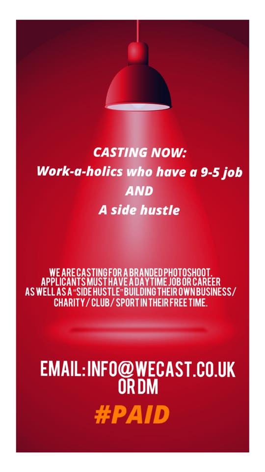 PAID CASTING CALL: Do you have a SIDE HUSTLE alongside your 9-5 job? Want to feature in an advert? Email info@wecast.co.uk for more information. #sidehustle #entrepreneur #castingcall #beontv #beonscreen #HustleEveryday #moonlighting