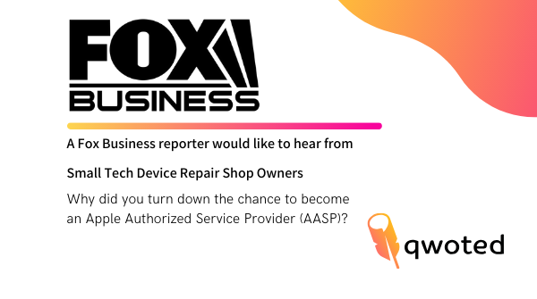 qwoted's tweet image. A @FoxBusiness reporter would like to hear from small #techdevice repair shops who have turned down the opportunity to be an Apple Authorized Service Provider. Submit your source and get qwoted: bit.ly/3bxJ5yL #PRrequest #JournoRequest
