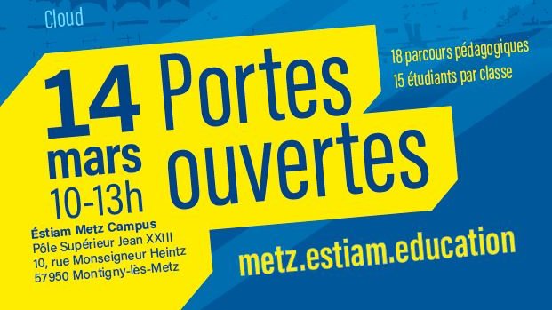 MetzCampus's tweet image. JPO @estiamofficiel
 #MetzCampus le Samedi 14 Mars de 10h à 13h. #Metz 
#WebMobileDevelopment
#Cybersecurity #Cloud
#BigData #BusinessIntelligence