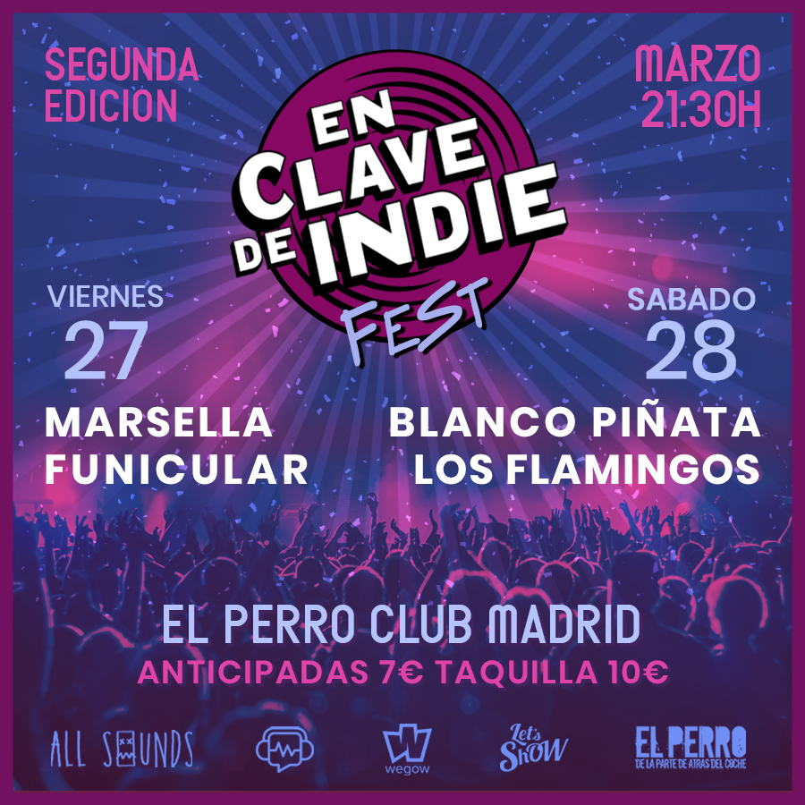 ¡Apuntad la fecha en la agenda! El 27 y 28 de marzo se avecina fiestón con @funicularofi <a href="/SuenaMarsella/">M A R S E L L A 💜</a> <a href="/BlancoPinata/">Blanco Piñata</a> <a href="/los_flamingos_/">Los Flamingos</a> en <a href="/elperroclubmad/">Sala EL Perro Madrid</a>. Llega #EnClavedeIndieFest2020. Entradas a la venta en <a href="/wegowES/">wegowes</a> wegow.com/es-es/festival… @Letshowes