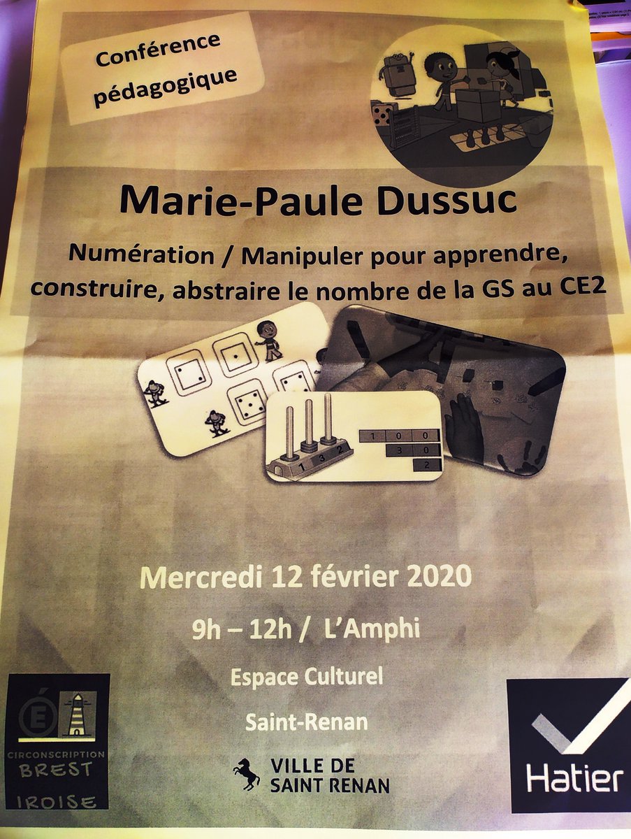 Yann_Ty_Coz's tweet image. Conférence pédagogique 12 février 2020 –Marie-Paule Dussuc -« Numération /Manipuler pour apprendre, construire et abstraire le nombre de la GS au CE2 »-L’amphi à St-Renan-Circonscription Brest Iroise- #CapMaths #BrestIroise #planmaths @EditionsHatier  @acrennes @LePort_Gerald