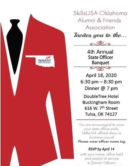 To All SkillsUSA/VICA Oklahoma  State Officer Alumni.
Save the Date!
Reserve your Spot!
4th Annual State Officer Alumni Banquet held on Saturday, April 18th at the Downtown Tulsa DoubleTree Hotel
RSVP to darren.gibson@careertech.ok.gov