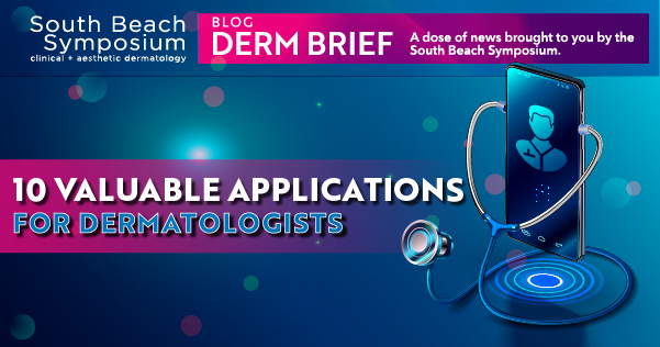 Click here to learn the top ten must-have applications for dermatologists to use in their practice: hubs.ly/H0mTF550 #SBS #SouthBeachSymposium #Dermatology #MedTech #HealthTech #DigitalTech #TeleMedicine #TeleHealth #HealthApp #DigitalHealth #HealthApp #AI #skincare