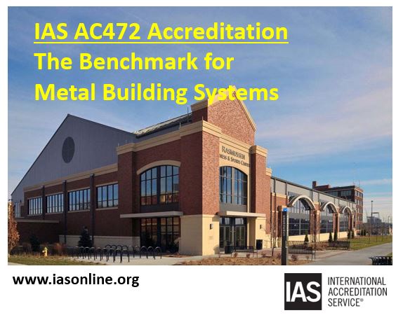 IntlAccredSvc's tweet image. Metal building systems are used in all kinds of buildings. IAS AC472 Accreditation verifies the manufacturers meet the requirements for  inspections of elements that are essential for designing, specifying, building or approving metal building systems. #AC472 #Accreditation