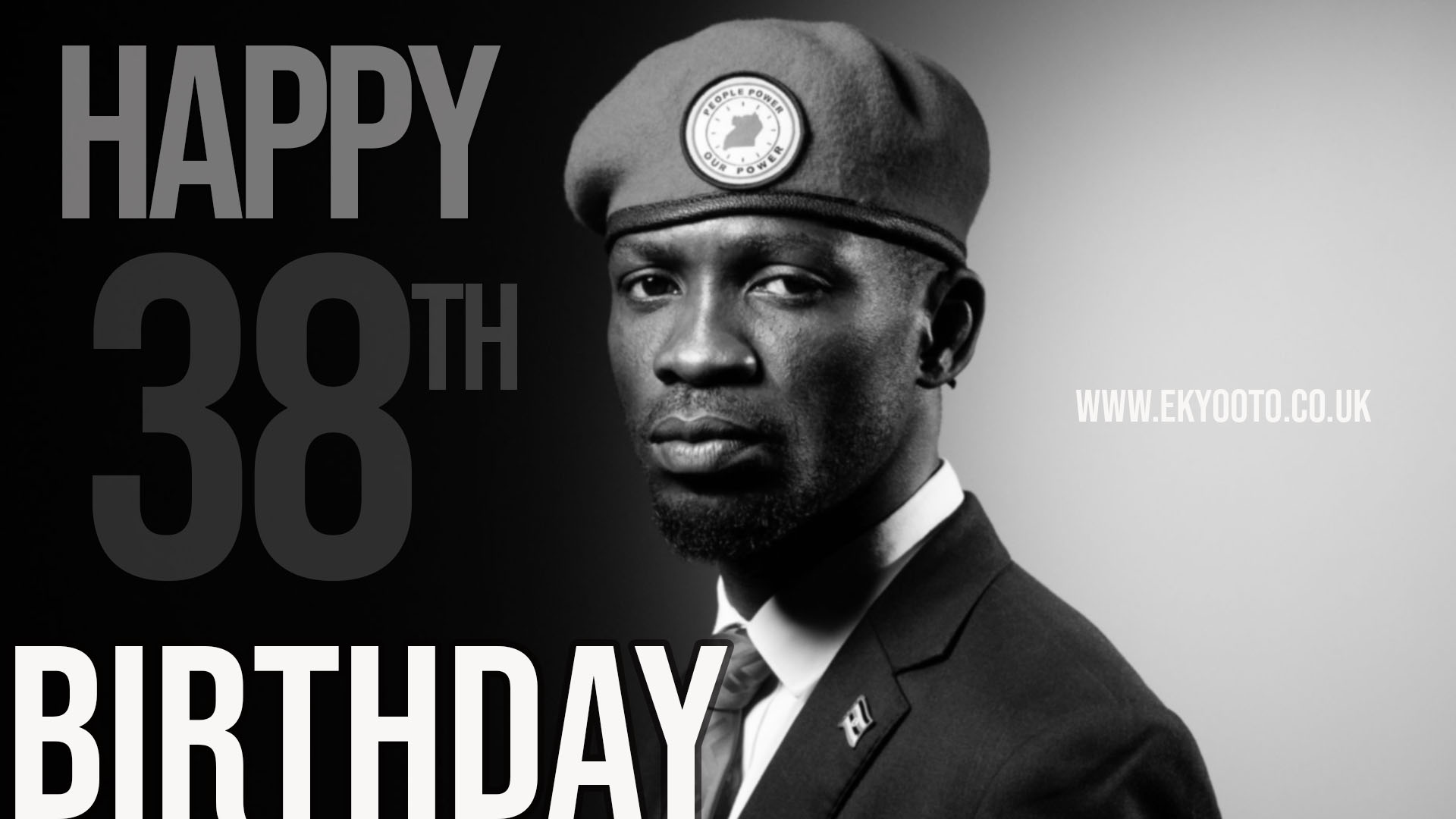 Happy birthday Bobi Wine 