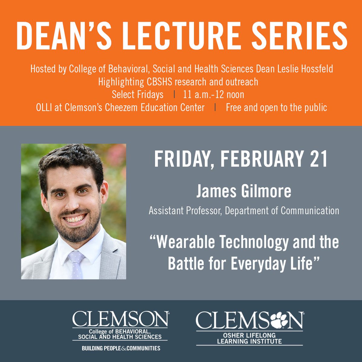 OLLIClemson's tweet photo. Join us for the first speaker at the Dean's Lecture Series: 

Friday, February 21
Cheezem Education Center
11:00 AM - 12:00 PM

James Gilmore
Department of Communication
"Wearable Technology and the Battle for Everyday Life" https://t.co/azbPgVcHow