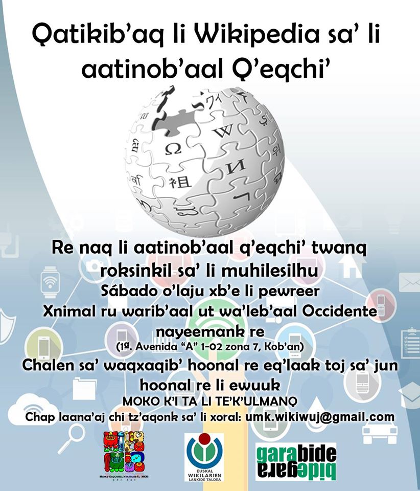 FLLii2019's tweet image. ¿Vives en #Cobán? Participa este sábado en el taller de edición de @Wikipedia en Q'eqchi organizado por Wikipedia en Lenguas Indígenas. 🔥🗣📲 ¡Por un Internet multilingüe! #IndígenasTIC