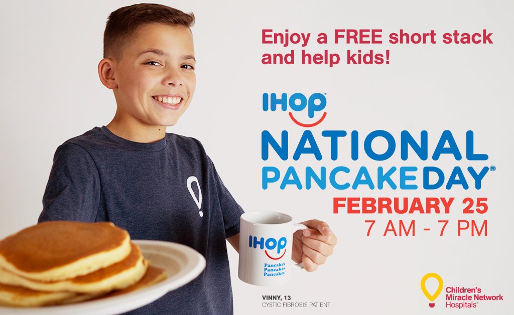 Visit a participating <a href="/IHOP/">IHOP</a> location on February 25 for #NationalPancakeDay and donate in exchange for a free short stack of pancakes from 7 am to 7 pm! All the money raised stays in your community and helps change kids’ health and change the future.