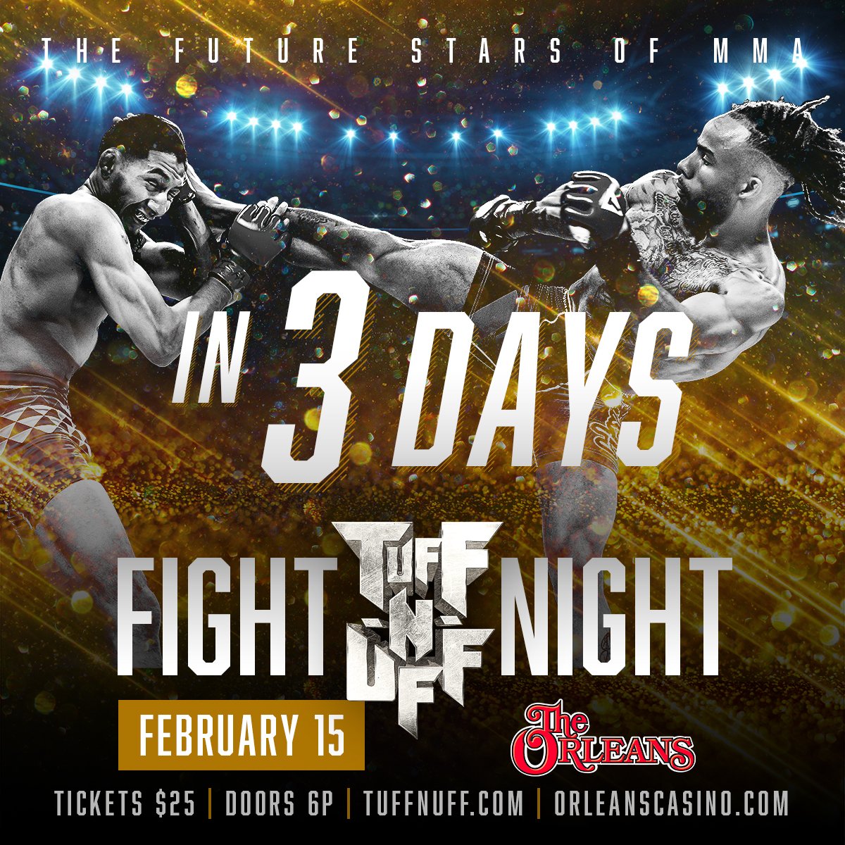tuffnuff's tweet image. Hump Day! Tickets are going fast.  Get yours now at Tuffnuff.com starting at $25.  #FutureStarsofMMA #MMA #Vegas #TuffNUff