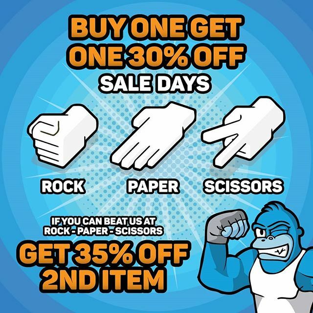 Rock, Paper, Scissors SALE Buy one get one 30% or if you can beat us at RPS game get 35% off the second item! #gorillajack #thelocalguys #liveajackedlife