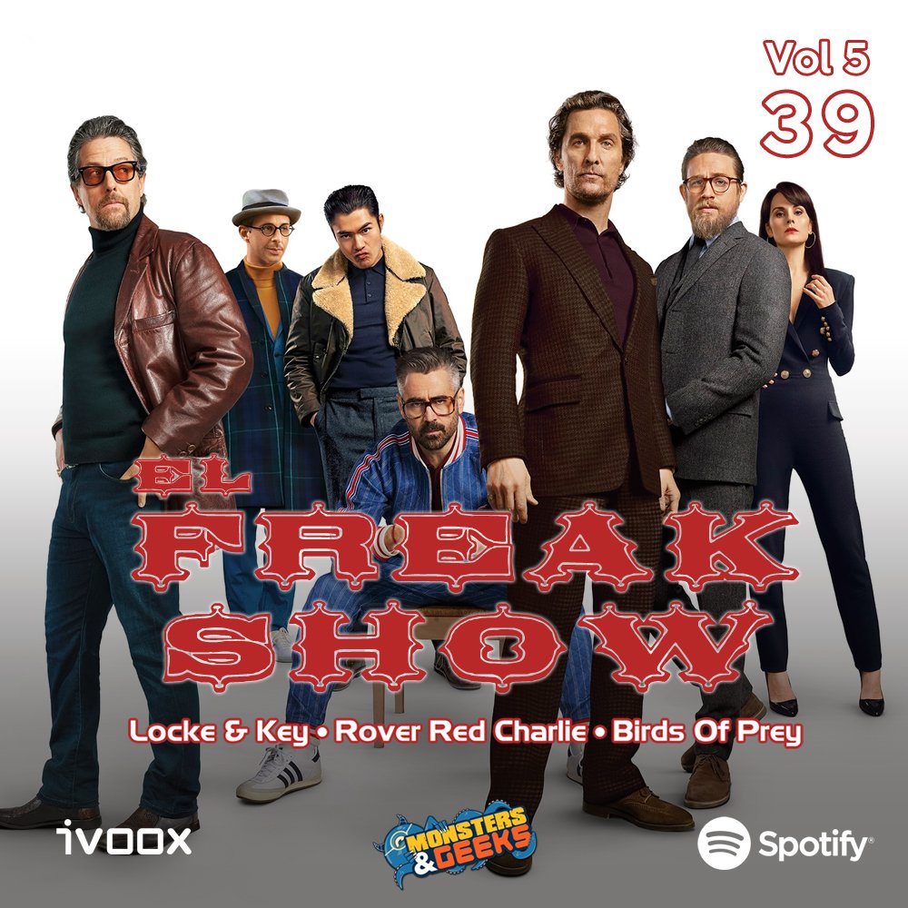 monstersngeeks's tweet photo. Ya pueden descargar / escuchar en línea el episodio 39 del podcast #ElFreakShow por iVoox (https://t.co/pte2OIrgRo) y por Spotify (https://t.co/mfU2FhCQyv), donde repasamos #BirdsOfPrey, #LosCaballeros, #Ragnarok, #LockeAndKey y #RoverRedCharlie. https://t.co/vY0G31BP0t
