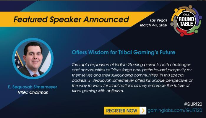 NIGCgov's tweet photo. JUST ANNOUNCED: E. Sequoyah Simermeyer (NIGC Chairman) is a featured speaker on Day 2 of GLI's North American Regulators Roundtable. His session will offer his wisdom for tribal gaming's optimistic future. For more info & register visit: https://t.co/gPansmSWKj #GLIRT20 https://t.co/9nxJJGJ6Uu