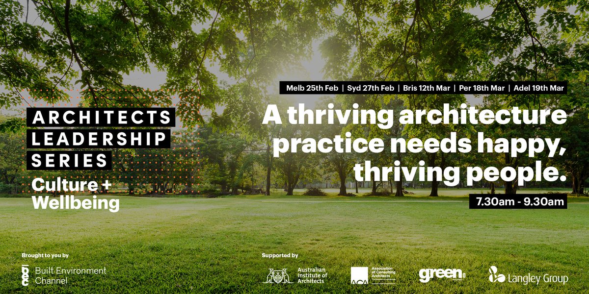 After the successful launch of our Melbourne, Sydney and Brisbane Architect’s Leadership Series Culture + Wellbeing events, we are very excited to announce that we will be bringing the series to Perth and Adelaide in March.

Register today at becnetwork.com.au/events