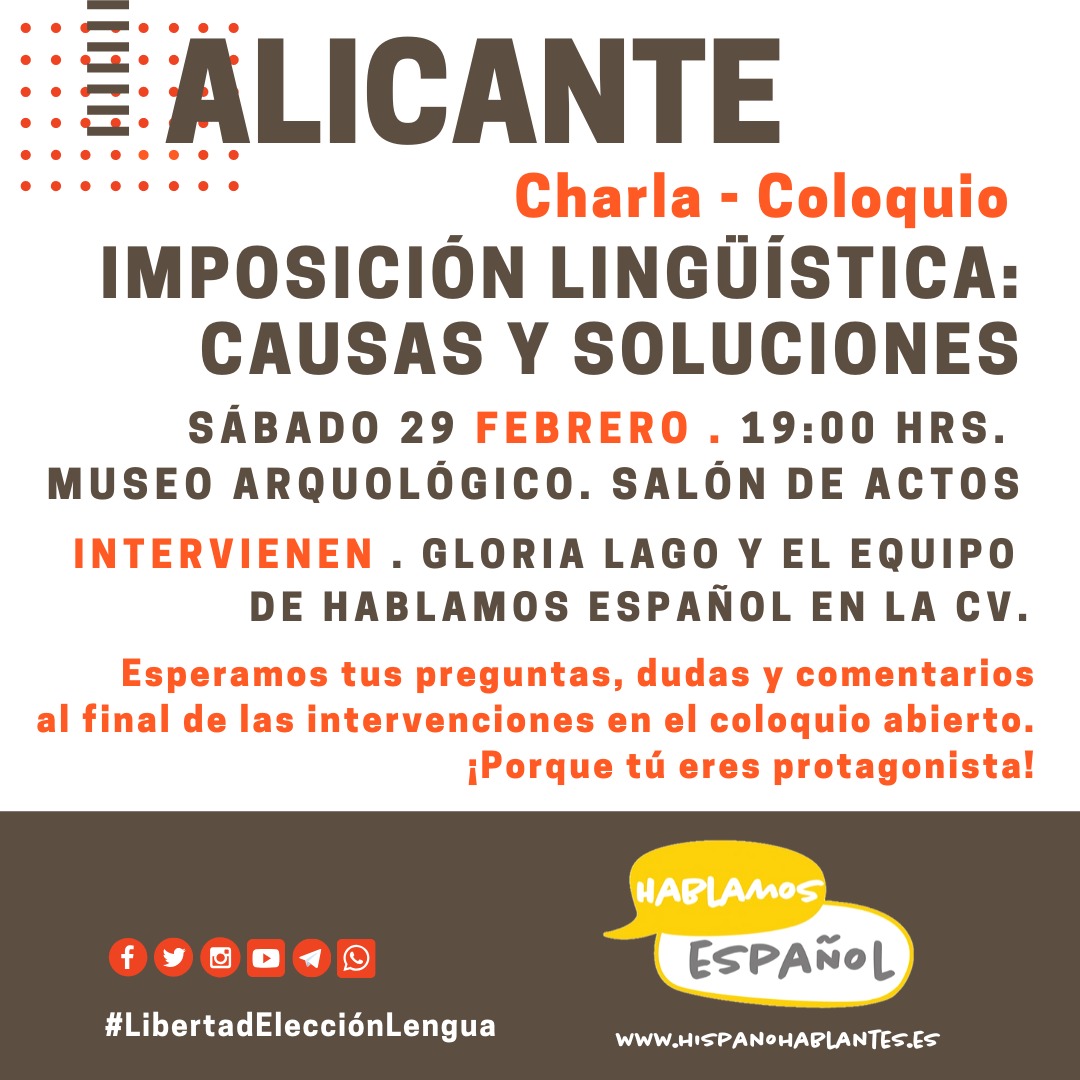 HablamosE's tweet photo. ⭕️28 y 29 de febrero Charla-Coloquio de #HablamosEspañol
⭕️Te diremos qué está pasando con la imposición lingüística y sus consecuencias. 
⭕️Te sorprenderá saber qué hay detrás de todo esto. Te lo contaremos.

Difunde, ven, pregunta.

 #LibertadElecciónLengua https://t.co/Claduya9gT