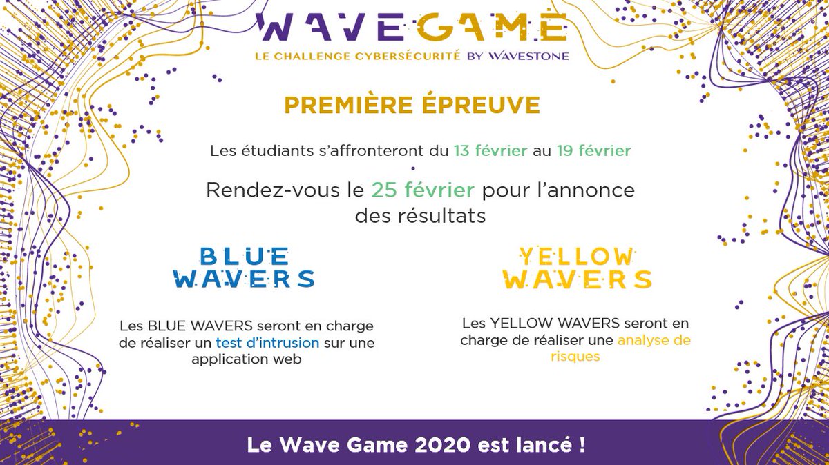 Risk_Insight's tweet image. 📣 Coup d&apos;envoi de l&apos;épreuve 1⃣ du #Wavegame !  

➡️ Yellow Wavers : rédaction d&apos;une analyse de risque 
➡️ Blue Wavers : Test d’intrusion application web

📅 Rendu pour le 19/02 !

👉Résultats le 25/02 ici : wavegame.wavestone.events.