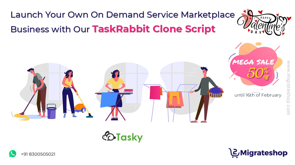 migrateshop's tweet image. Limited Time Offer! Hurry up! Get 50% offer on the service marketplace script - Taskrabbit clone
Visit:migrateshop.com/taskrabbit-clo…
Click Here: bit.ly/2Sotb16
#taskrabbit #taskrabbitclonescript #servicemarketplacescript #clonescripts #migrateshop #business #Valentinesdayoffer