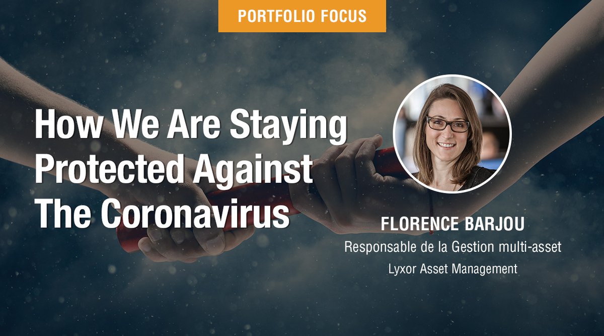 Lyxor's tweet photo. Always be prepared: Learn about our two defensive moves against the coronavirus and how China’s tough measures have reassured markets hoping for a short-lived crisis. Read all about it in the latest Portfolio Focus here: https://t.co/3OuoXhdjFe #CoronaVirus #AltStrategy https://t.co/VrCiXnPTVo