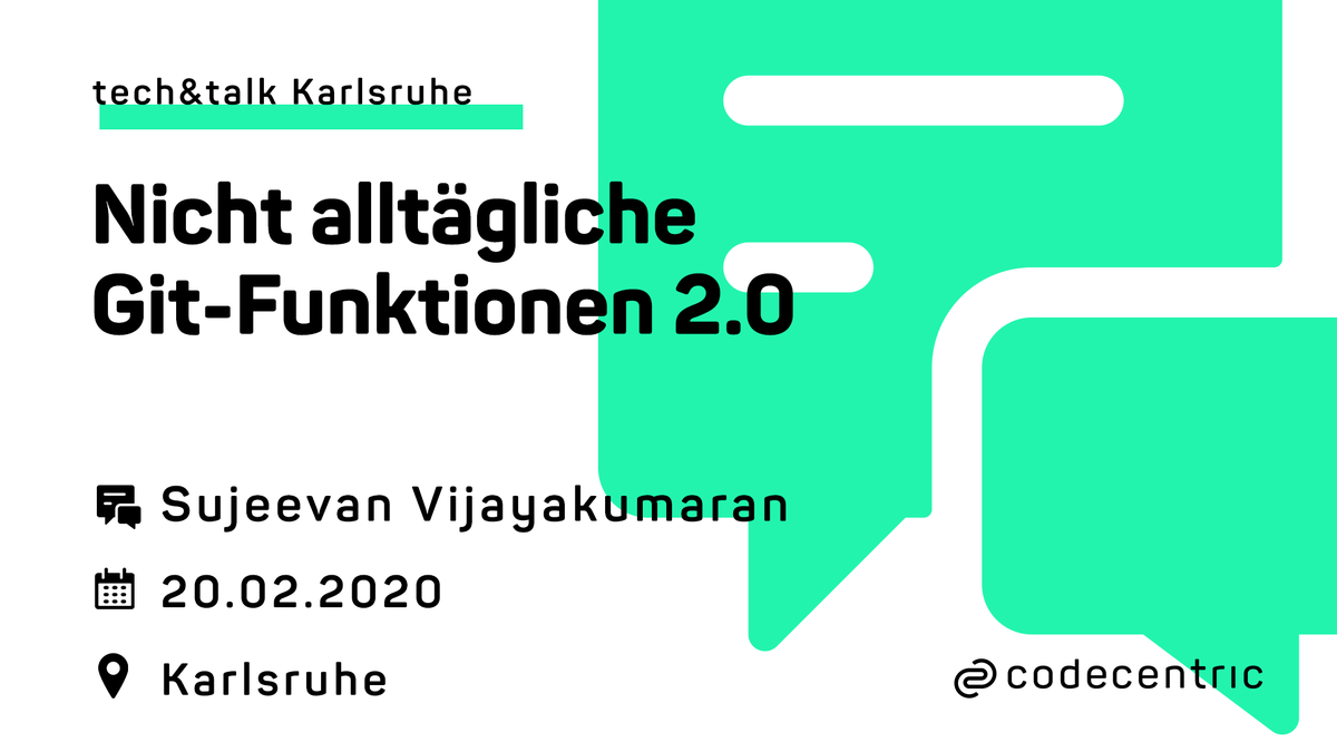 codecentric's tweet image. Zwei tech&amp;amp;talk Meetups gibt es nächste Woche in Stuttgart und Karlsruhe. In der Fächerstadt gibt Buchautor Sujeevan Vijayakumaran am 20.2. hilfreiche Tipps rund um Git: hubs.ly/H0mSNl70 #git #techandtalk
