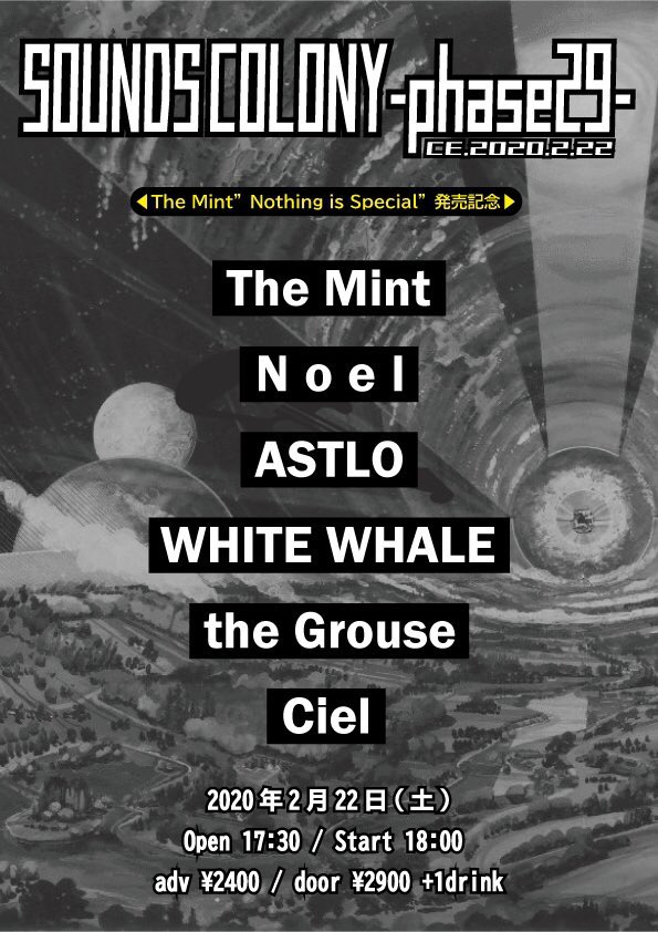 ASTLO_2016's tweet photo. 【予約受付中！！】

2020/2/22(土)新宿ACB

SOUNDS COLONY-PHASE29-
The Mint"Nothing is Special"発売記念

w/The Mint / Noel / Ciel / The Grouse(上諏訪) / WHITE WHALE

OPEN/START 17:30/18:00
ADV/DOOR ¥2,400/¥2,900

予約はDM、リプライにて受付中！ https://t.co/z0nk8j5KS7