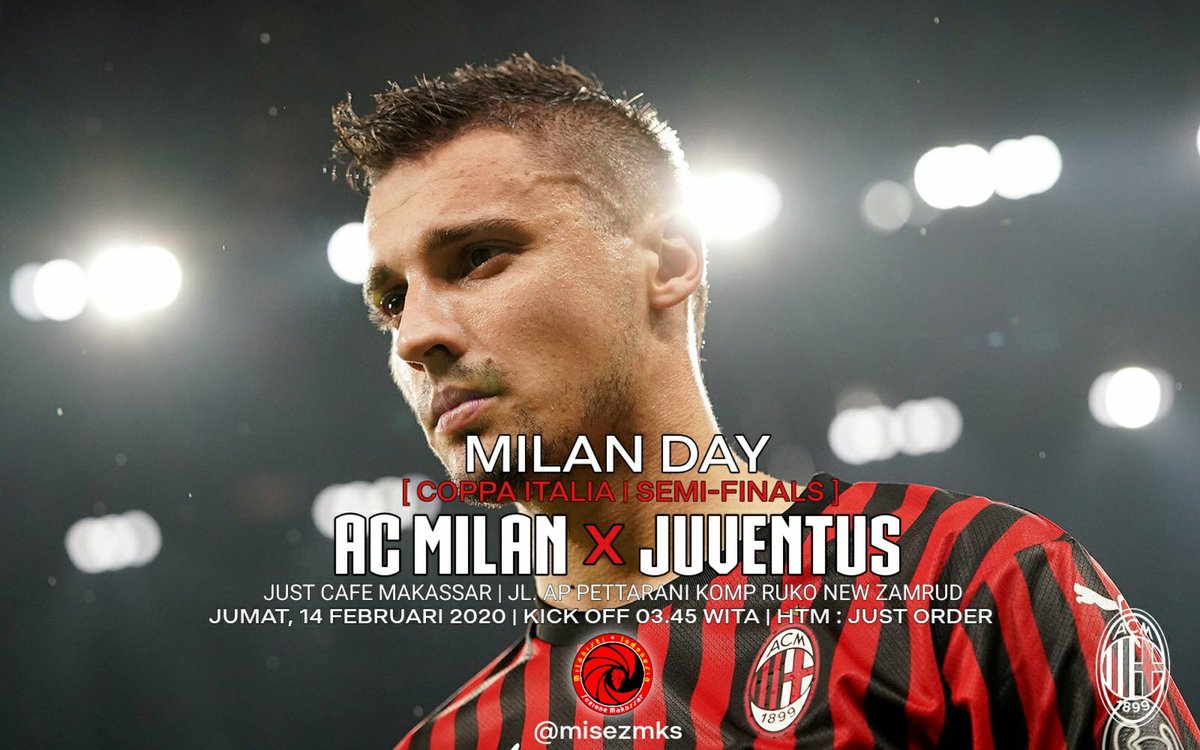 #MilanJuve
Just Cafe Pettarani 
Jumat, 14/2/2020
Pkl 03.45 wita
HTM: Just Order
#ForzaMilan
<a href="/MilanistiOrId/">Milanisti Indonesia</a>