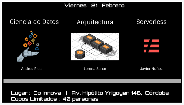 devopscba's tweet photo. #DevOps 
Los invitamos a la meetup #4 el Viernes 21 de Febrero a las 18 hs en Co Innova (Av Hipólito Yrigoyen 146, Piso 15)

Ciencia de datos
Andres Rios

Arquitectura
Lorena Sahar

Serverless
Javier Nuñez https://t.co/9uNFgKxKdN
