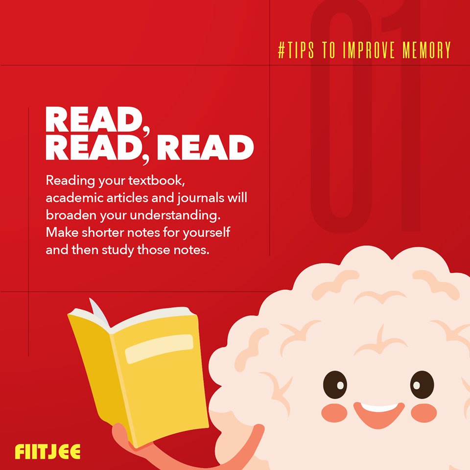 fiitjeesouthdel's tweet photo. #TipsToImproveMemory - READ, READ, READ

Reading your textbook, academic articles and journals will broaden your understanding. Make shorter notes for yourself and then study those notes.

Join FIITJEE for JEE Preparation: https://t.co/WJ0cUTCCvG

#JEEMain #JEEAdvanced #Boards https://t.co/I12zVbRVYU