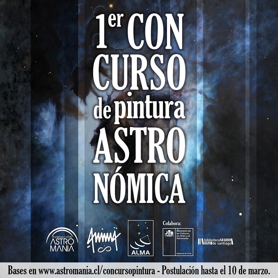 1er. Concurso de pintura astronómica 2020. 🎨
Participa con tu obra hasta el 10 de marzo.
Exposición de las obras ganadoras en la Biblioteca de Santiago el domingo 22 de marzo, celebrando el día de la astronomía en Chile. 🌃
Bases e información en astromania.cl/concursopintura