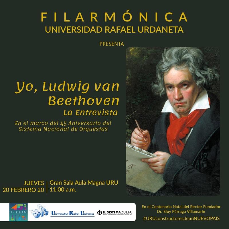La Filarmónica Universidad Rafael Urdaneta presenta el concierto "Yo, Ludwig van Beethoven. La Entrevista" el jueves 20/02 a las 11 a.m. #EntradaLibre ¡Te esperamos!