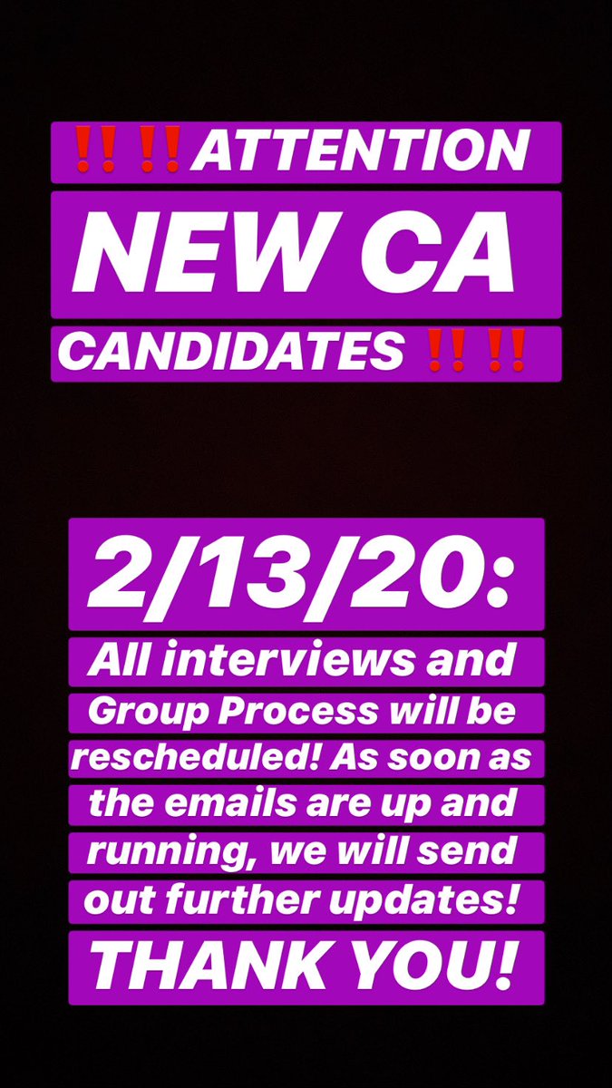 CA Interviews and Group Process will be postponed! Stay tuned for more updates!