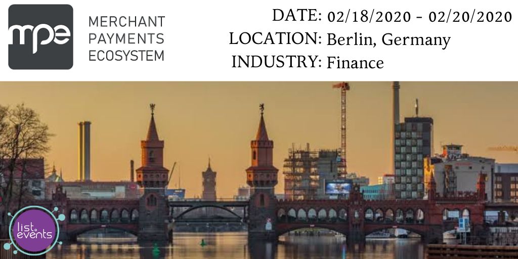 listevents1's tweet photo. Head over to #Berlin for the Merchant Payment Ecosystem conference from February 18 - February 20. More info here - https://t.co/KfN3jIpOMb

#ListEvents #event #global #conference #fintech #finance #technology #online #payment #merchant #ecosystem #germany https://t.co/FEZz9nFPfN