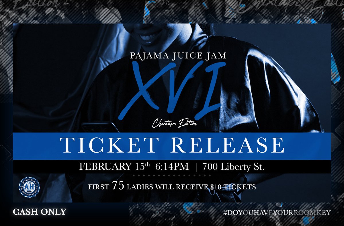 Jayson_Fran's tweet photo. The Official Pajama Juice Jam Ticket Release‼️‼️ The first 75 girls Get $10 Tickets 💋💄
#JJ2K20 #DoYouHaveYourRoomKey #FamuSigmas🤘🏾🔵🥤 #ChixtapeEdition https://t.co/jbpmRBXrEL