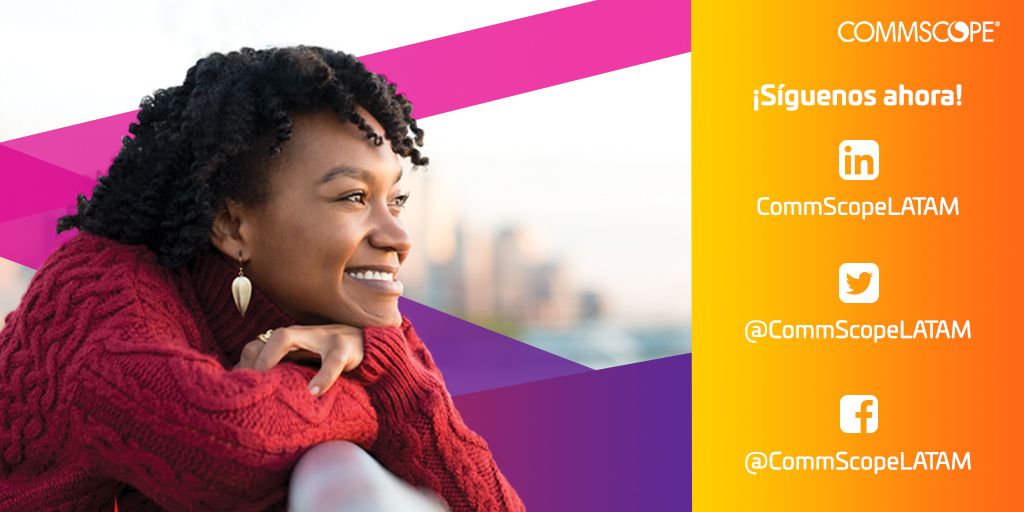 CommScope's tweet image. ¿Ya nos sigue en @CommscopeLATAM? Descubra las tendencias más actuales sobre tecnología y nuevos lanzamientos totalmente en español. bit.ly/34QUOEf

#CommScopeCALA #ThinkFiber