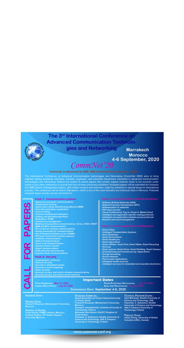 CommnetC's tweet image. We would like to cordially invite you to contribute to the third International Conference on Advanced Communication Technologies and Networking (CommNet&apos;20), which will be held in Marrakech, Morocco, on 4-6 September 2020.
Full details on: commnet-conf.org,