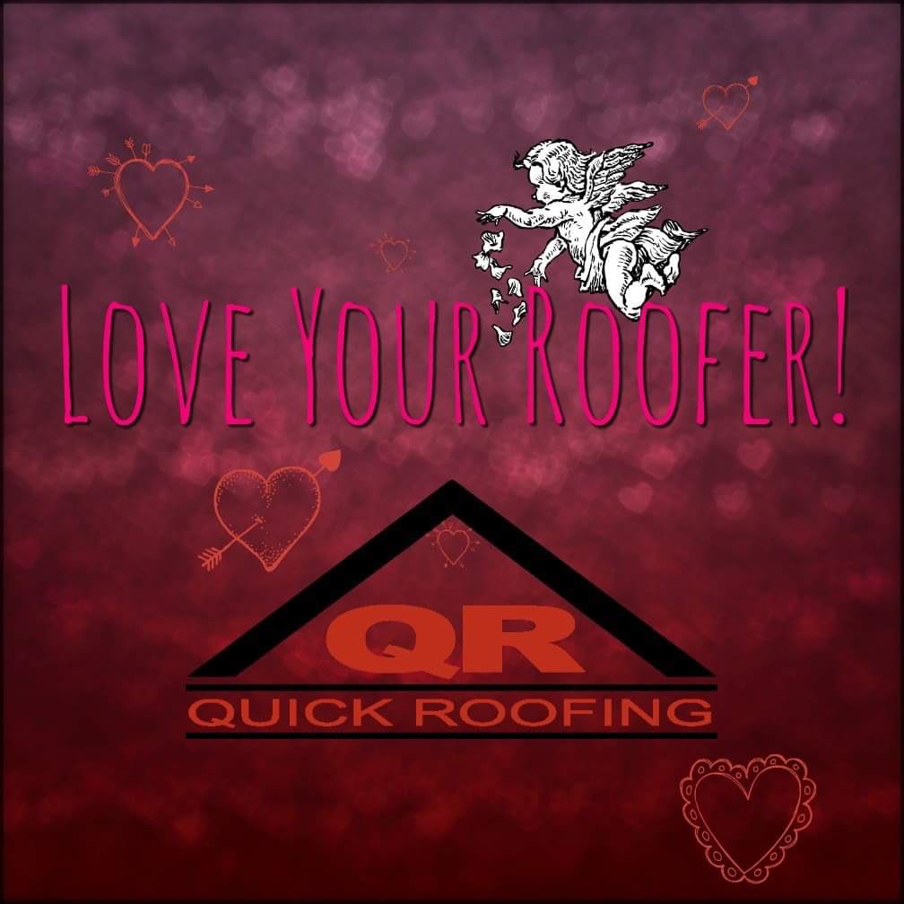 We sure love our customers! 
 .
 .
 .
#Valentines #Heart #GoRed #Cupid #Love #Roofer #WeDoItAll #QuickRoofing