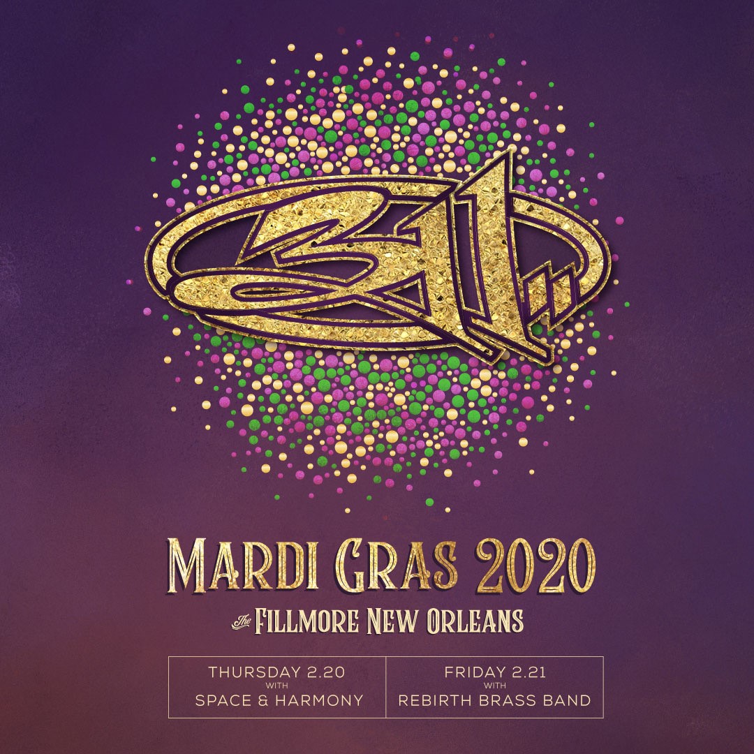 311 (@311) on Twitter photo Mardi Gras shows! 311 will be joined by <a href="/spaceandharmony/">Space & Harmony</a> (featuring 2 members of <a href="/therevivalists/">The Revivalists</a>) and <a href="/RebirthBB/">Rebirth Brass Band</a> (for some grammy award winning Mardi Gras grooves!). See you in New Orleans! Mardi Gras shows! 311 will be joined by <a href="/spaceandharmony/">Space & Harmony</a> (featuring 2 members of <a href="/therevivalists/">The Revivalists</a>) and <a href="/RebirthBB/">Rebirth Brass Band</a> (for some grammy award winning Mardi Gras grooves!). See you in New Orleans!